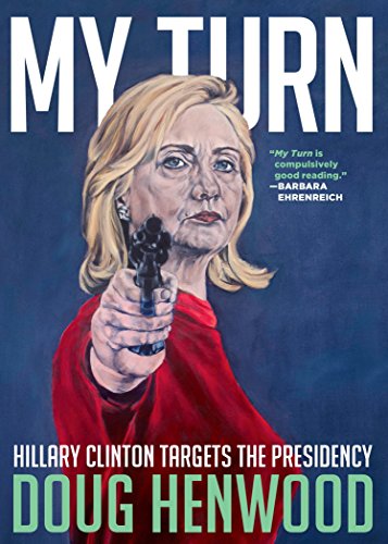 My Turn: Hillary Clinton Targets the Presidency
