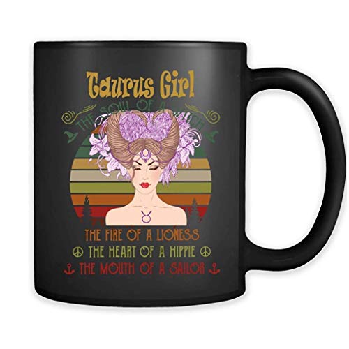 NA Tauro Chica el Alma de una Bruja el Fuego de una Leona el corazón de un Hippie la Boca de un Marinero 1 - Taza Negra de café de Envoltura Completa