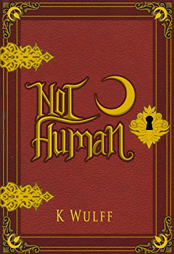 Not Human (English Edition)