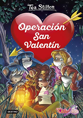 Operación San Valentín (Tea Stilton. Detectives del corazón)