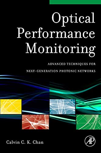 Optical Performance Monitoring Advanced Techniques for Next-Generation Photonic Networks (English Edition)