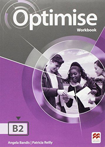 Optimise. B2. Student's book-Key-Workbook-Key. Per le Scuole superiori. Con espansione online