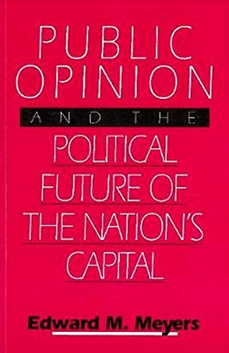 Public Opinion and the Political Future of the Nation's Capital