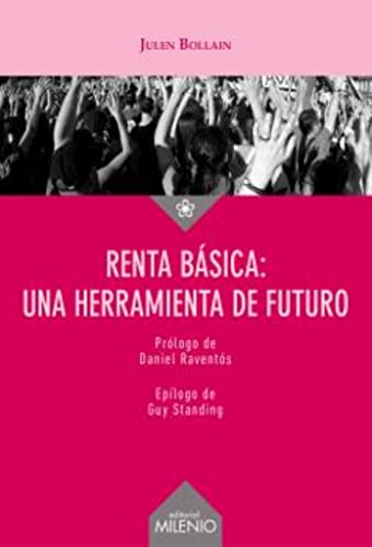 Renta básica: una herramienta de futuro: 72 (Ensayo)