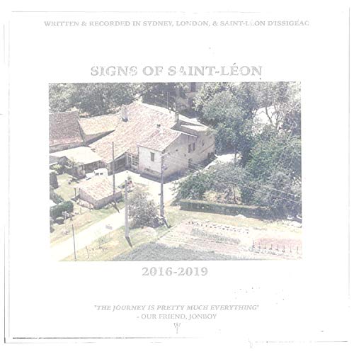 Signs of Saint Léon 2016-2019 [Explicit]