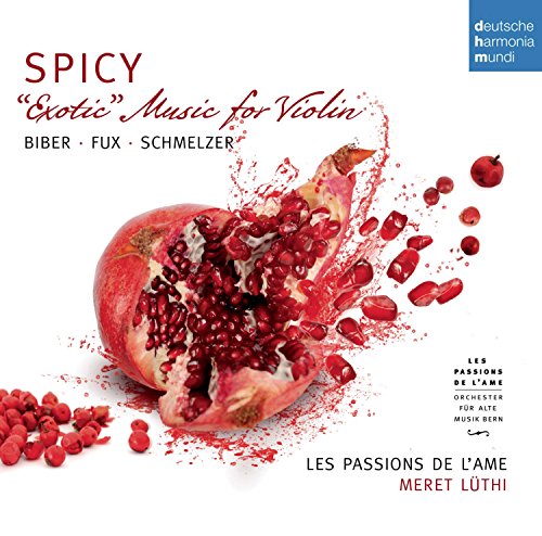 Spicy - Exotic Music For Violin By Biber, Schmelzer & Fux. Second Life Version