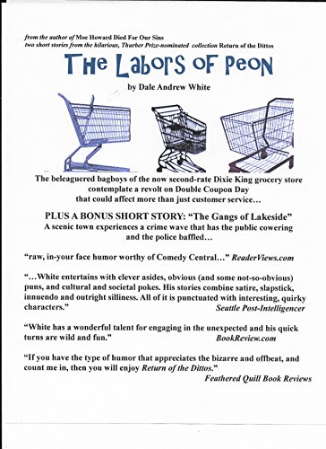 The Labors of Peon: two short stories excerpted from the Thurber Prize-nominated collection RETURN OF THE DITTOS (English Edition)