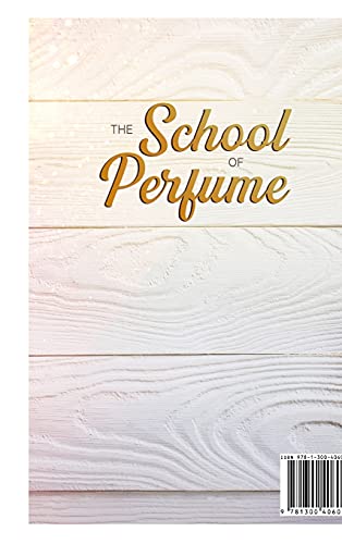 The School of Perfume