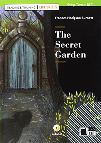 The secret garden. Con file audio MP3 scaricabili: The Secret Garden + CD + App + DeA LINK (Reading & Training - Life Skills)