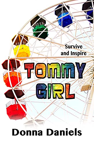 Tommy Girl: Survive and Inspire (English Edition)