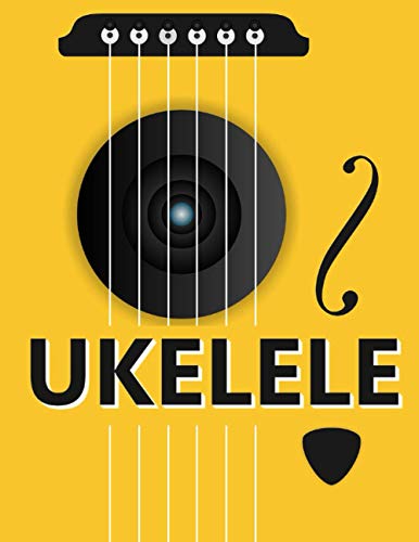 Ukelele: Cuaderno de Tablatura 4 Cuerdas para Ukulele, 8 Tablaturas y 5 Diagramas de Acorde por Página ( 120 Páginas A4 )