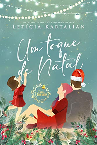 Um Toque de Natal (Damas Douradas) (Portuguese Edition)