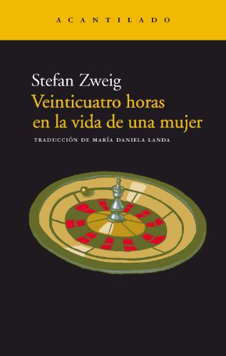 Veinticuatro horas en la vida de una mujer: 6 (Narrativa del Acantilado)