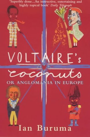 Voltaire's Coconuts Or Anglomania In Europe