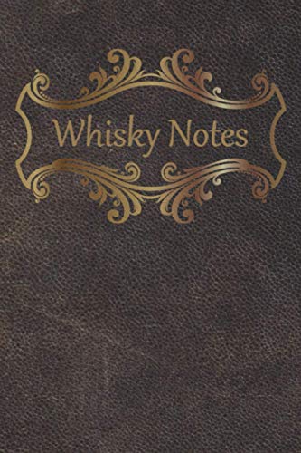 Whisky Notes: Whisky-Tasting-Buch I 80 Seiten Softcover I Für jeden Whiskyliebhaber ein Must-Have I Geschenkidee Weihnachten oder Geburtstag I ... Whisky-Tasting I Motiv - klassisch Leder