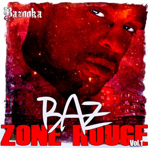 Zone rouge, Vol. 1 (BAZ)