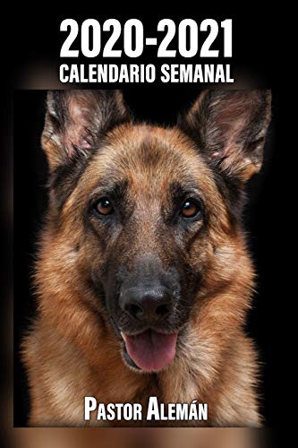 2020-2021 Calendario Semanal Pastor Alemán: 221 Páginas | Tamaño A5 | 24 Meses | 1 Semana en 2 Páginas | Planificador | Agenda Semana Vista | Canófilo | Perro | En Español