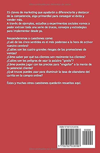 25 claves de marketing para que tu negocio destaque: Guía práctica con trucos y estrategias para diferenciarte de tu competencia y vender más desde ya