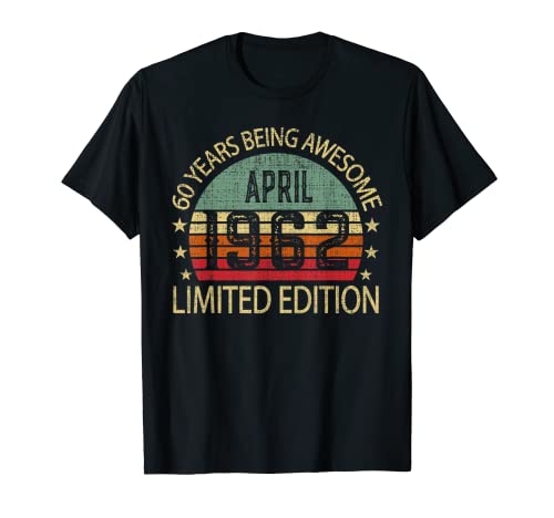 60 Years Old April 1962 Limited Edition 60th Birthday Camiseta