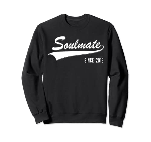 9th Wedding Anniversary Couple Gift Soulmate since 2013 Sudadera