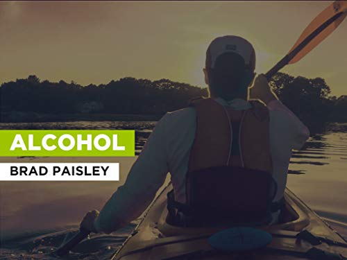 Alcohol al estilo de Brad Paisley