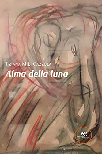 Alma della luna (Italian Edition)