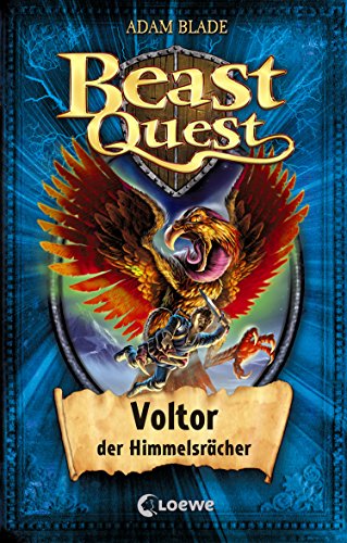 Beast Quest (Band 26) - Voltor, der Himmelsrächer: Kinderbuch voller spannender Abenteuer ab 8 Jahre (German Edition)