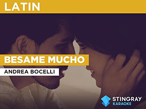 Besame Mucho in the Style of Andrea Bocelli