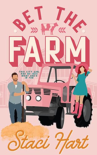 Bet The Farm: an enemies to lovers small town romance (English Edition)