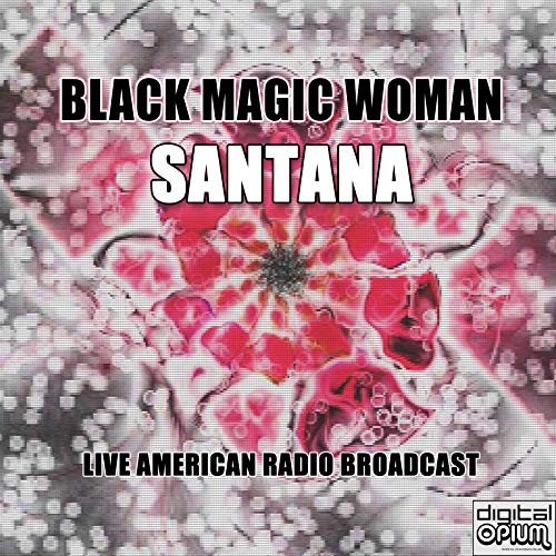 Black Magic Woman (Live)