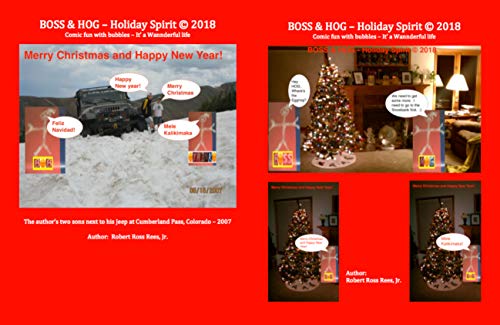 BOSS & HOG – Holiday Spirit © 2018: Comic fun with bubbles – It’ a Wannderful life (English Edition)