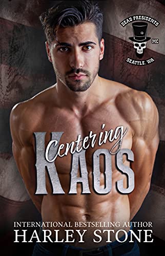 Centering Kaos: Military MC, Single Mom Slow Burn Romance (Dead Presidents MC Book 10) (English Edition)