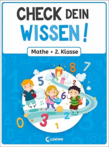 Check dein Wissen! - Mathe 2. Klasse: Modernes Mathematik-Übungsbuch für Kinder in der Grundschule ab 7 Jahren - Für gute Noten