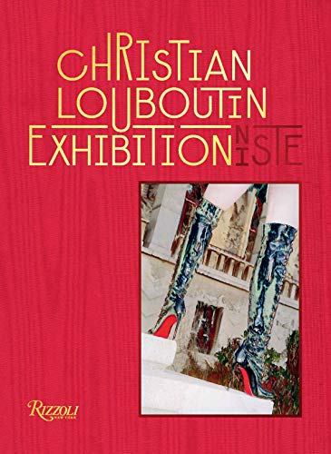 Christian Louboutin: Exhibitionniste