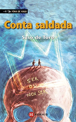 Conta saldada (INFANTIL E XUVENIL - FÓRA DE XOGO E-book) (Galician Edition)