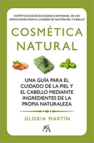 Cosmética Natural (Sobrevivir al XXI)