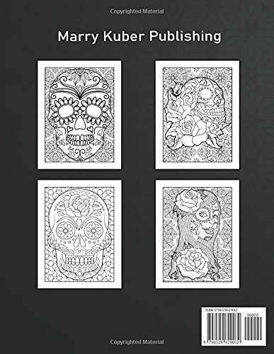 Day of the Dead Adult Coloring Book: Dia de Los Muertos - Sugar Skulls Coloring Book with 50 High Quality Illustrations, Coloring Book For Grown-Ups, Sugar Skulls at Midnight Adult Coloring Book