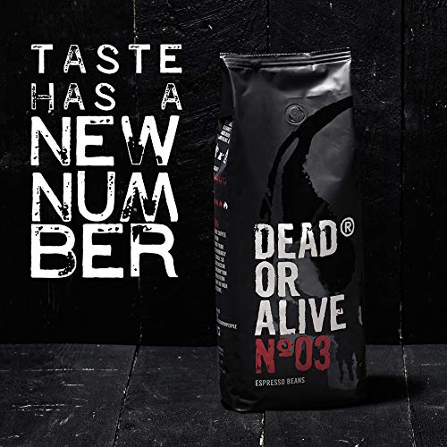 DEAD OR ALIVE Granos de Café Espresso NR3 - Mezcla Italiana Extra Fuerte de Tostado Lento - Pura Robusta, la Mejor Crema - Gourmet, Tostado Intenso Vegano - Amantes de Java - Paquete de 500g