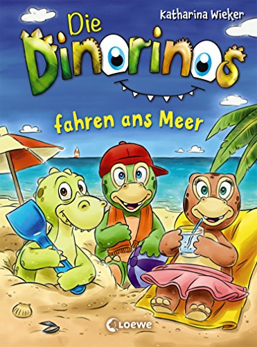Die Dinorinos fahren ans Meer (Band 4): Lustiges Kinderbüch mit Dinosauriern zum Vorlesen und ersten Selberlesen ab 7 Jahre (German Edition)