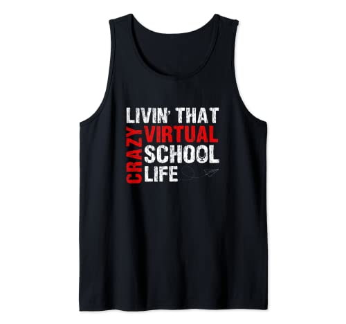 Divertido Livin Que Loco Casa Virtual Vida Escuela Camiseta sin Mangas