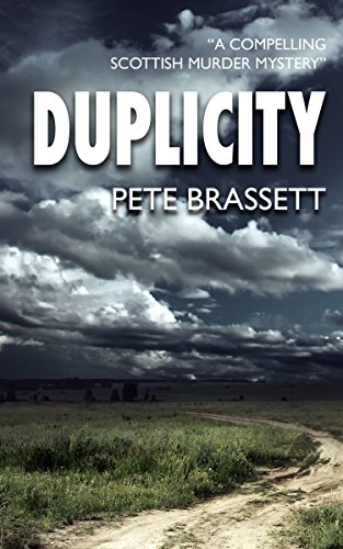 DUPLICITY: A compelling Scottish murder mystery (Detective Inspector Munro murder mysteries Book 4) (English Edition)
