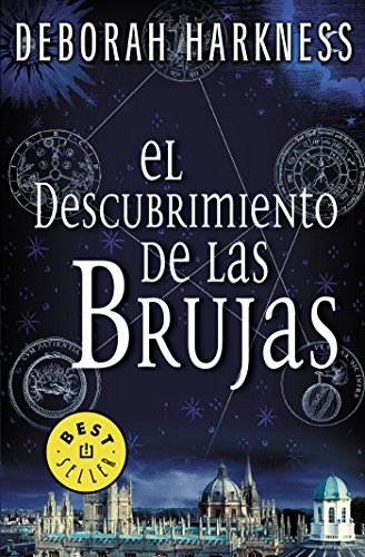 El descubrimiento de las brujas (El descubrimiento de las brujas 1)