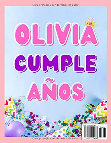 El mundo de Olivia: Libro para colorear personalizado para Olivia´s en su cumpleaños: Exclusivo para niñas llamadas: Olivia en edad de 1-6 años (HERMOSO PARA REGALAR)