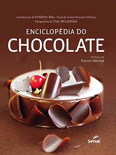 Enciclopédia Do Chocolate (Em Portuguese do Brasil)