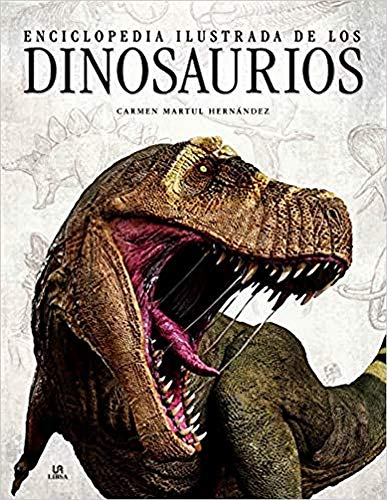 Enciclopedia Ilustrada De Los Dinosaurios: 10 (Grandes Enciclopedias)