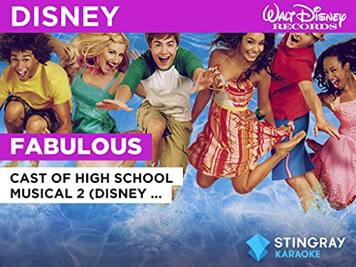 Fabulous in the Style of Cast of High School Musical 2 (Disney Original)