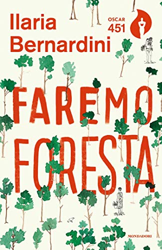 Faremo Foresta (Italian Edition)