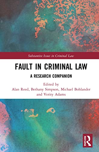 Fault in Criminal Law: A Research Companion (Substantive Issues in Criminal Law)