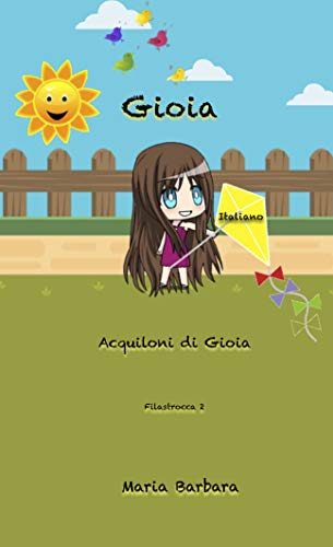 Gioia: Acquiloni di Gioia (Gioia Italiano Vol. 3) (Italian Edition)