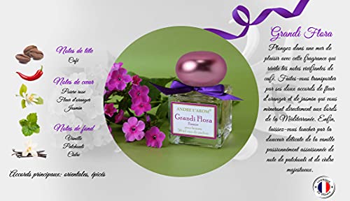 GRANDI FLORA - Andre L’Arom - Eau de Parfum para mujer 50 ml - Oriental - Fabricado en Francia - Producto de Grasse